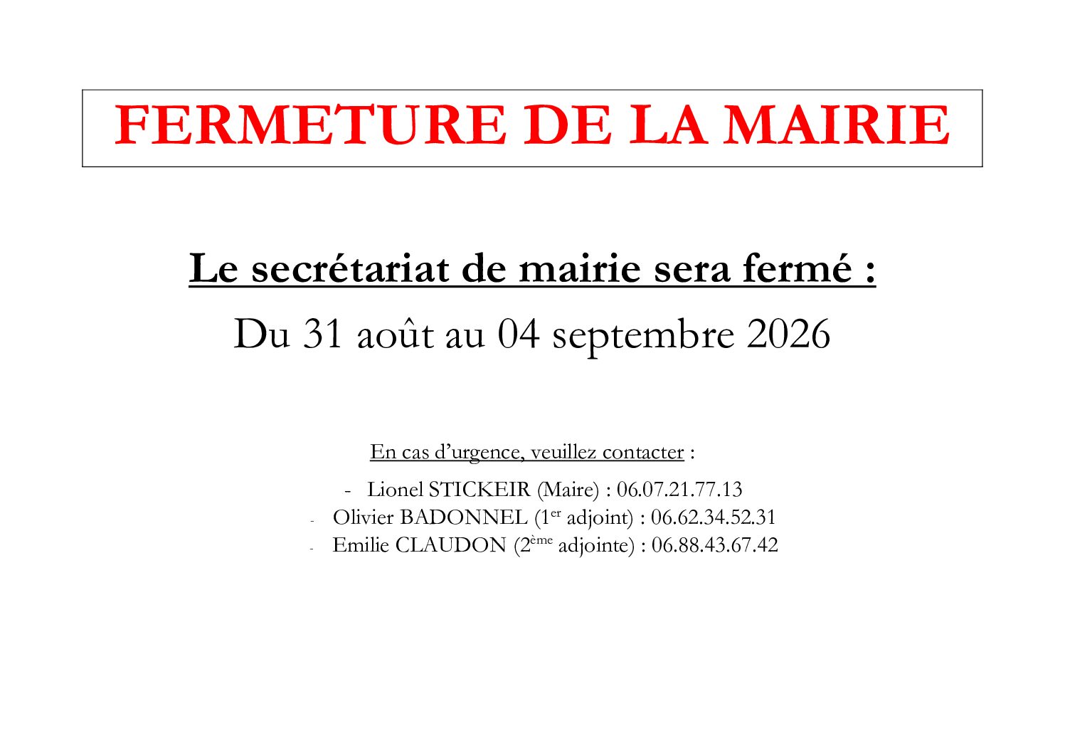 FERMETURE DE LA MAIRIE